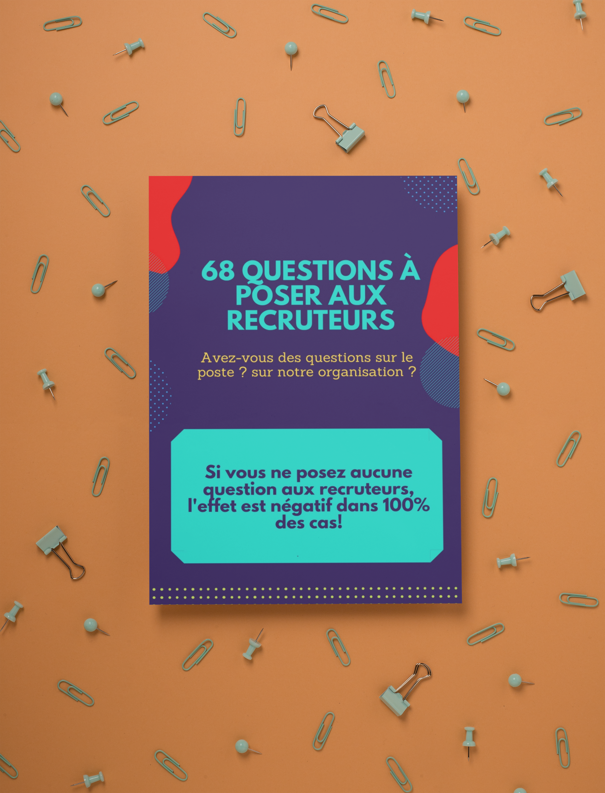 Fiche 26-1.png Bibliothèque de questions à poser aux recruteurs