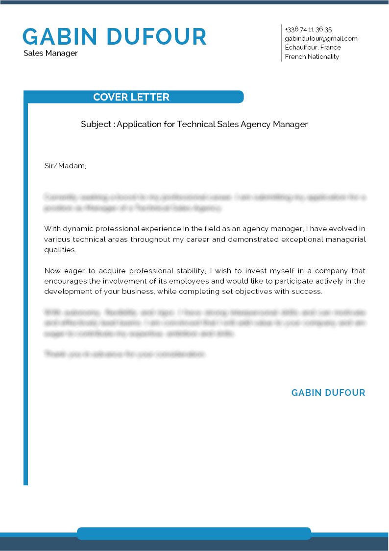 The  cover letter format allows for all information to be highlighted well.